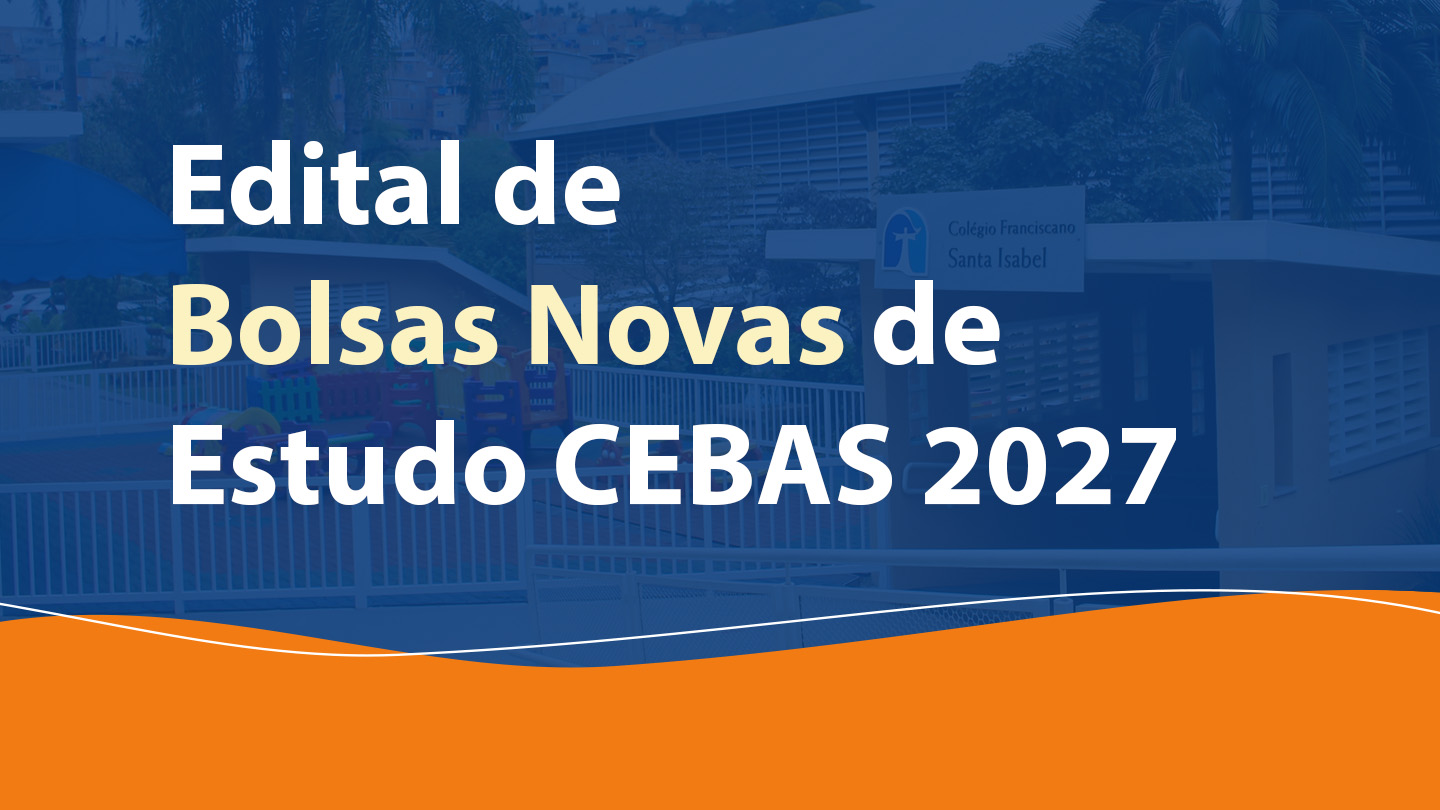 Edital de Bolsas Novas de Estudo CEBAS 2027
